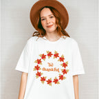 Be Thankful Circle Leaves Design - Thanksgiving Theme Unisex Crewneck T-Shirt Sweatshirt Hoodie