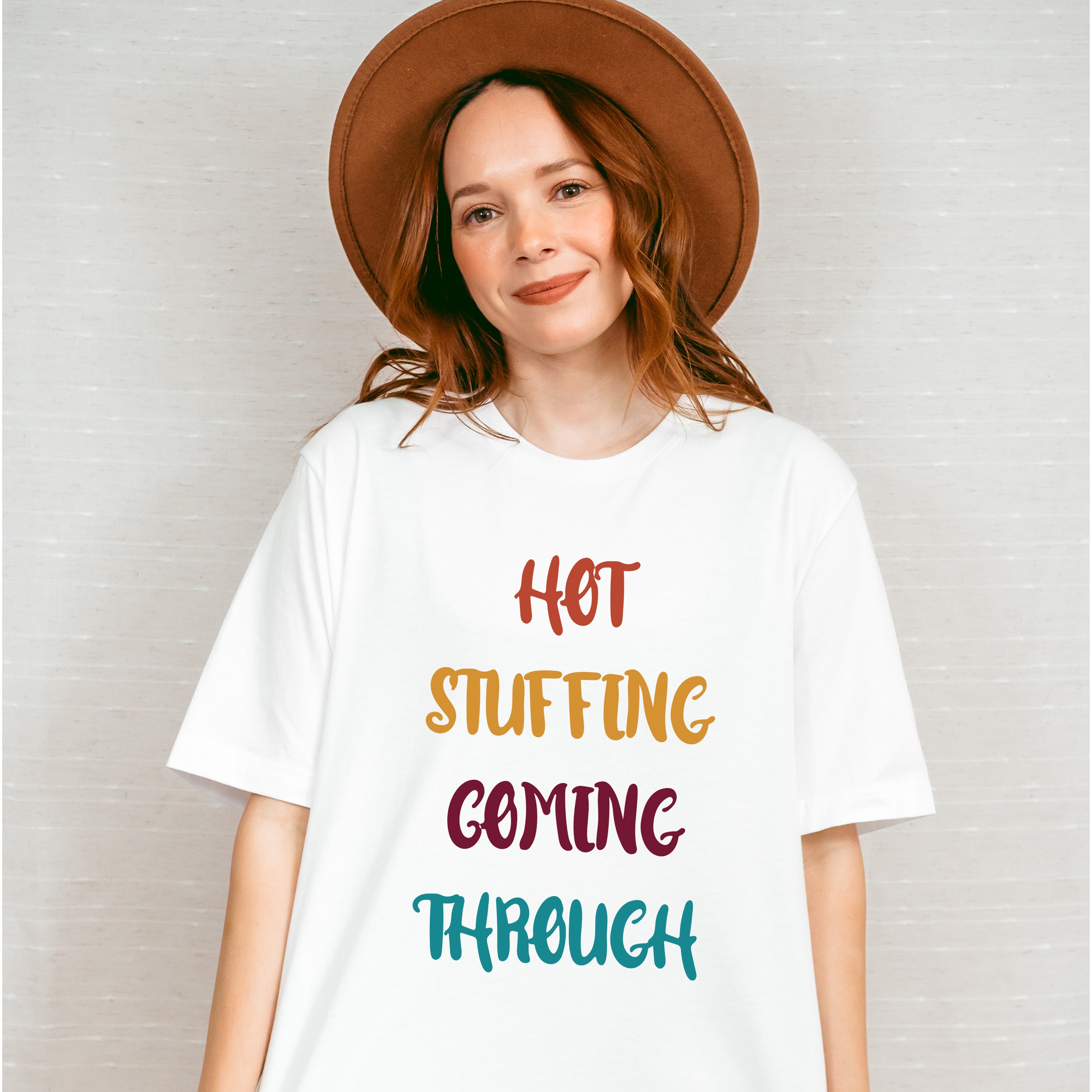 Hot Stuffing Coming Through - Thanksgiving Theme Unisex Crewneck T-Shirt Sweatshirt Hoodie