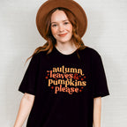 Autumn Leaves & Pumpkins Please - Fall Theme Unisex Crewneck T-Shirt Sweatshirt Hoodie