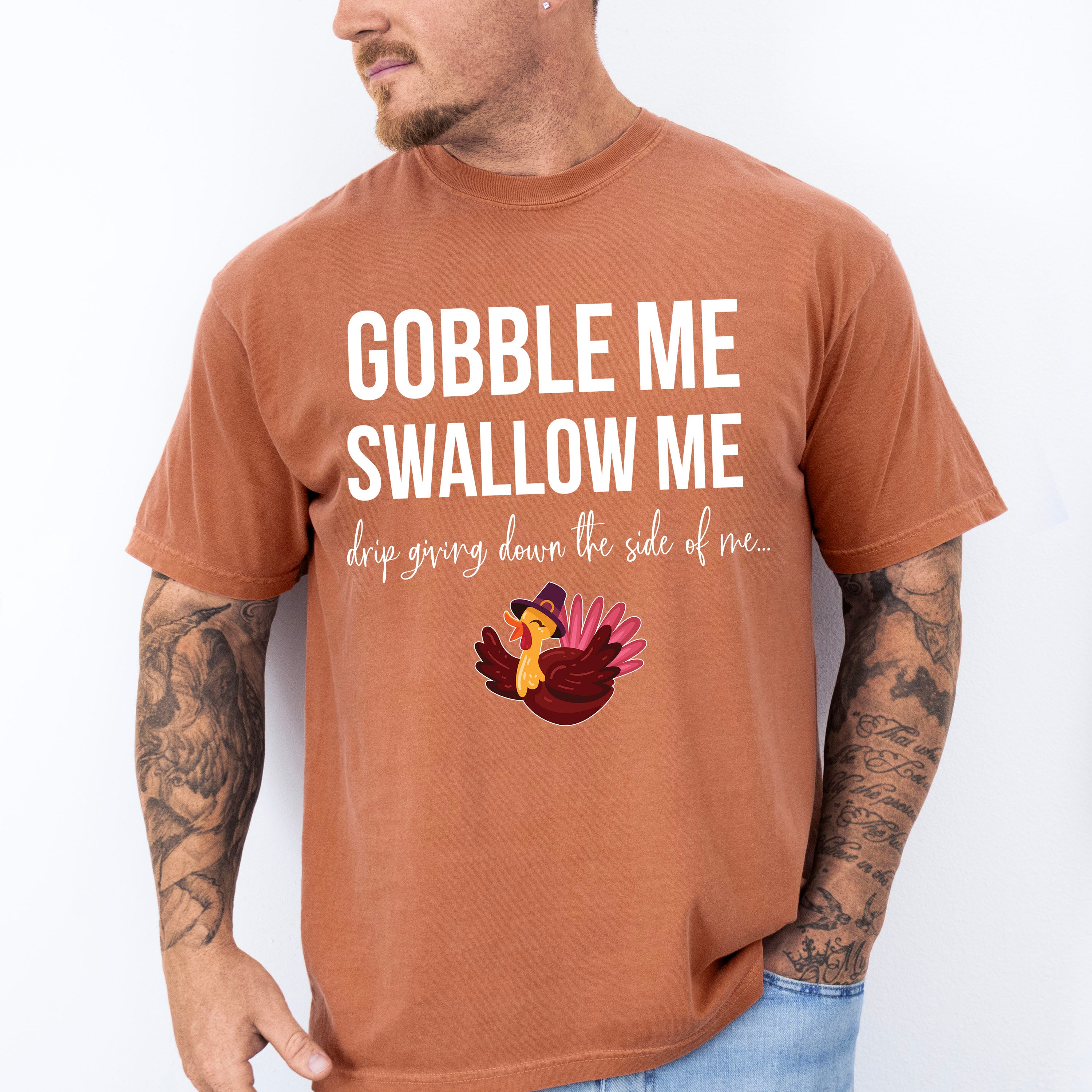 Gobble Me Swallow Me - Thanksgiving Theme Unisex Crewneck T-Shirt Sweatshirt Hoodie