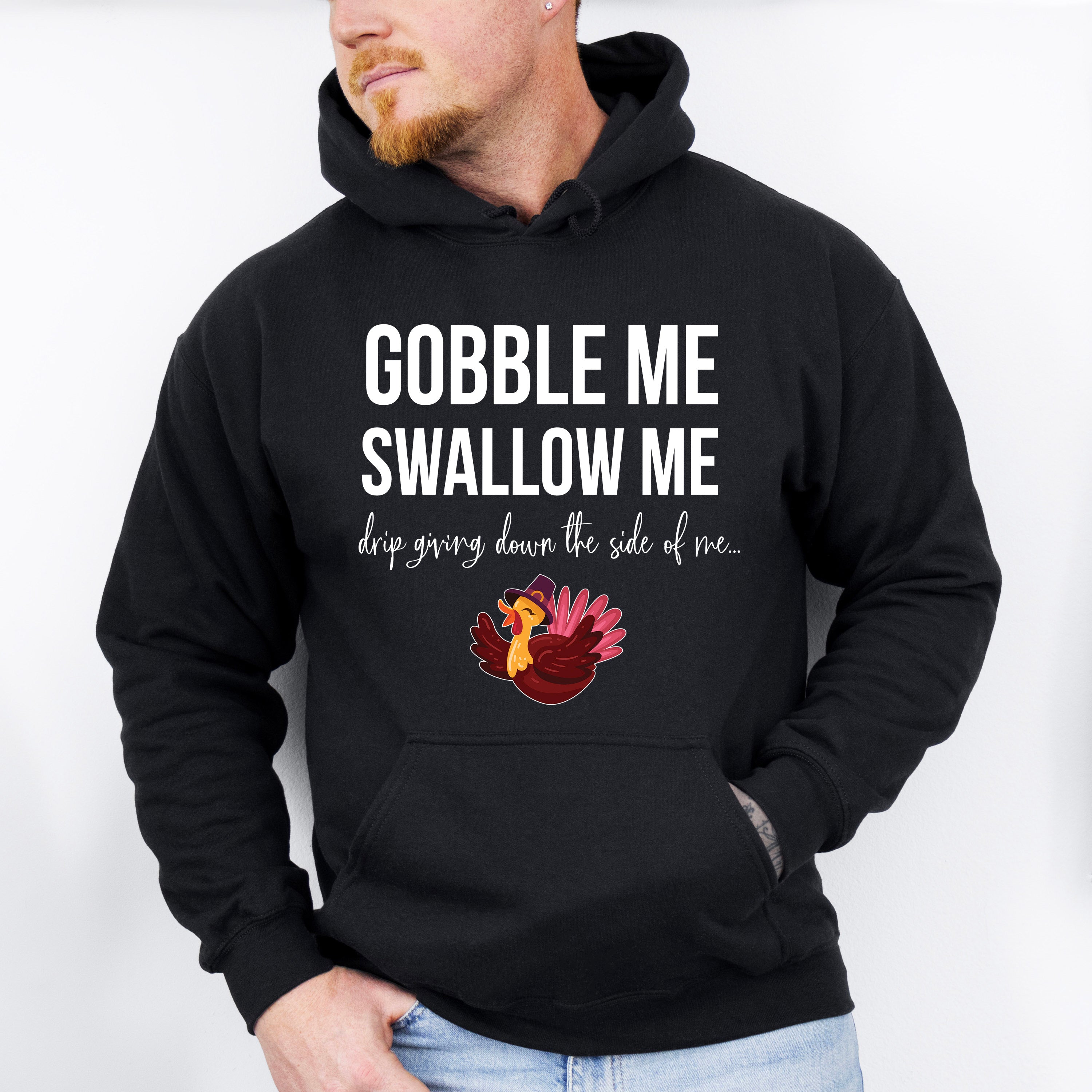 Gobble Me Swallow Me - Thanksgiving Theme Unisex Crewneck T-Shirt Sweatshirt Hoodie
