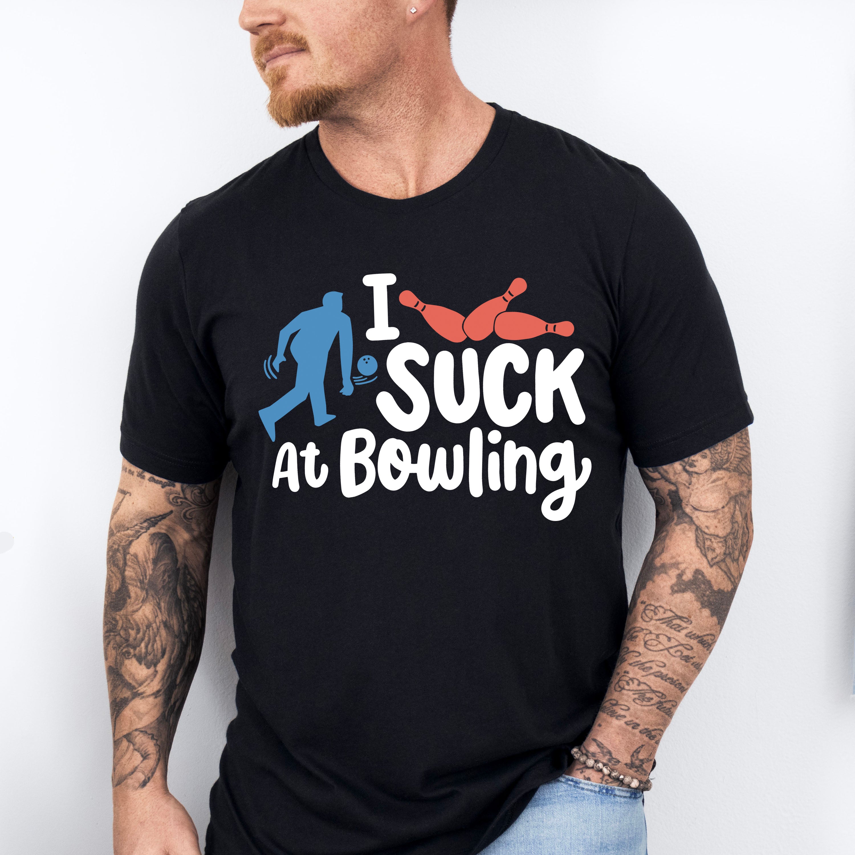 I Suck At Bowling - Bowling Unisex Crewneck T-Shirt Sweatshirt Hoodie