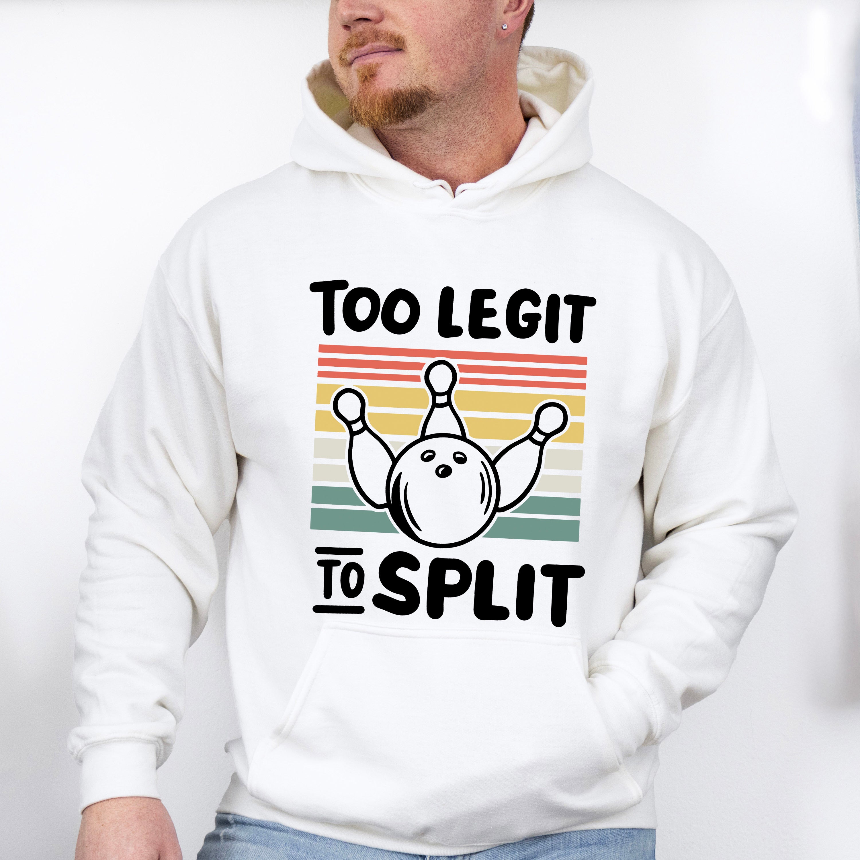 Too Legit To Split - Bowling Unisex Crewneck T-Shirt Sweatshirt Hoodie