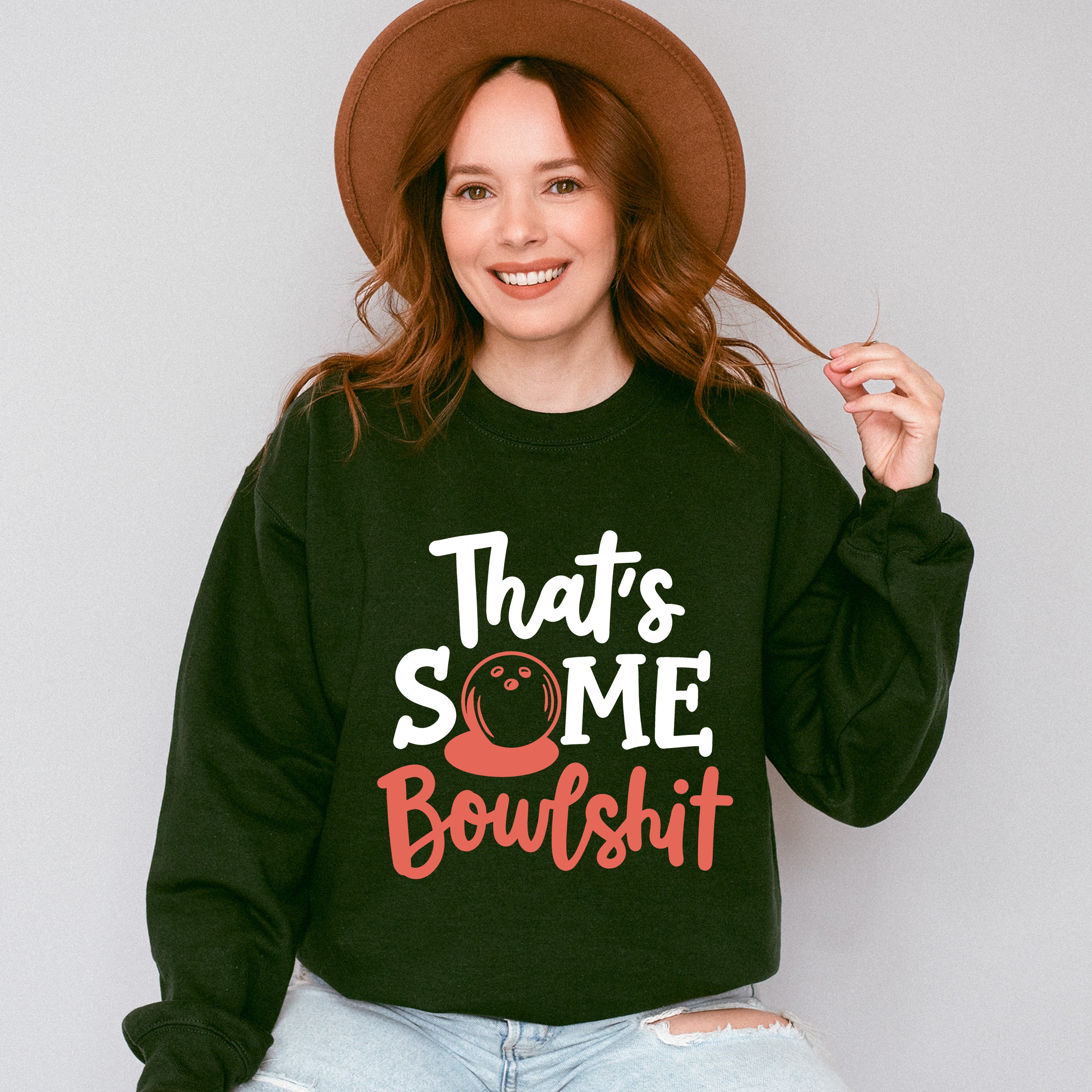 That's Some Bowlshit - Bowling Unisex Crewneck T-Shirt Sweatshirt Hoodie