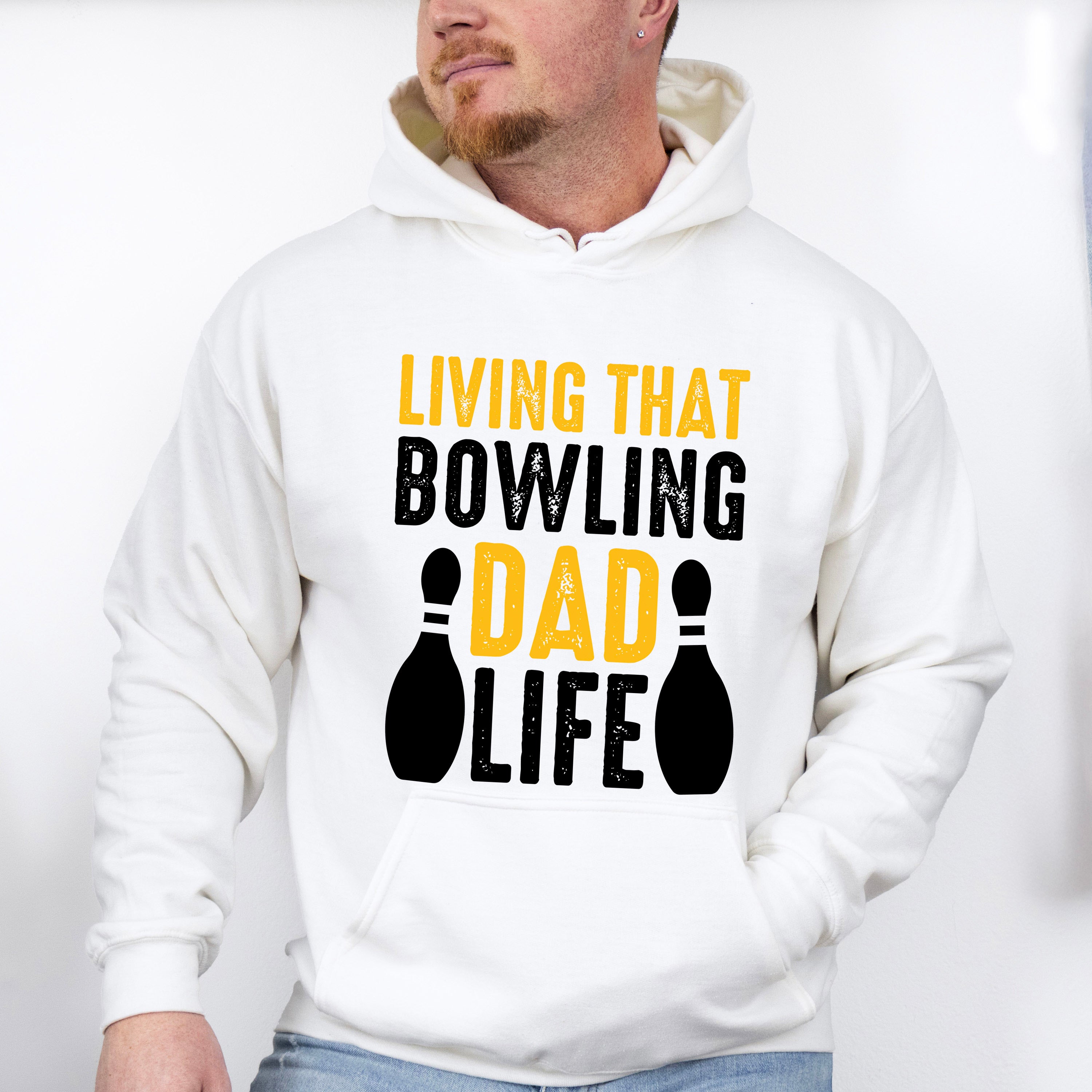 Living That Bowling Dad Life - Bowling Unisex Crewneck T-Shirt Sweatshirt Hoodie