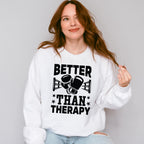 Better Than Therapy - Boxing Unisex Crewneck T-Shirt Sweatshirt Hoodie