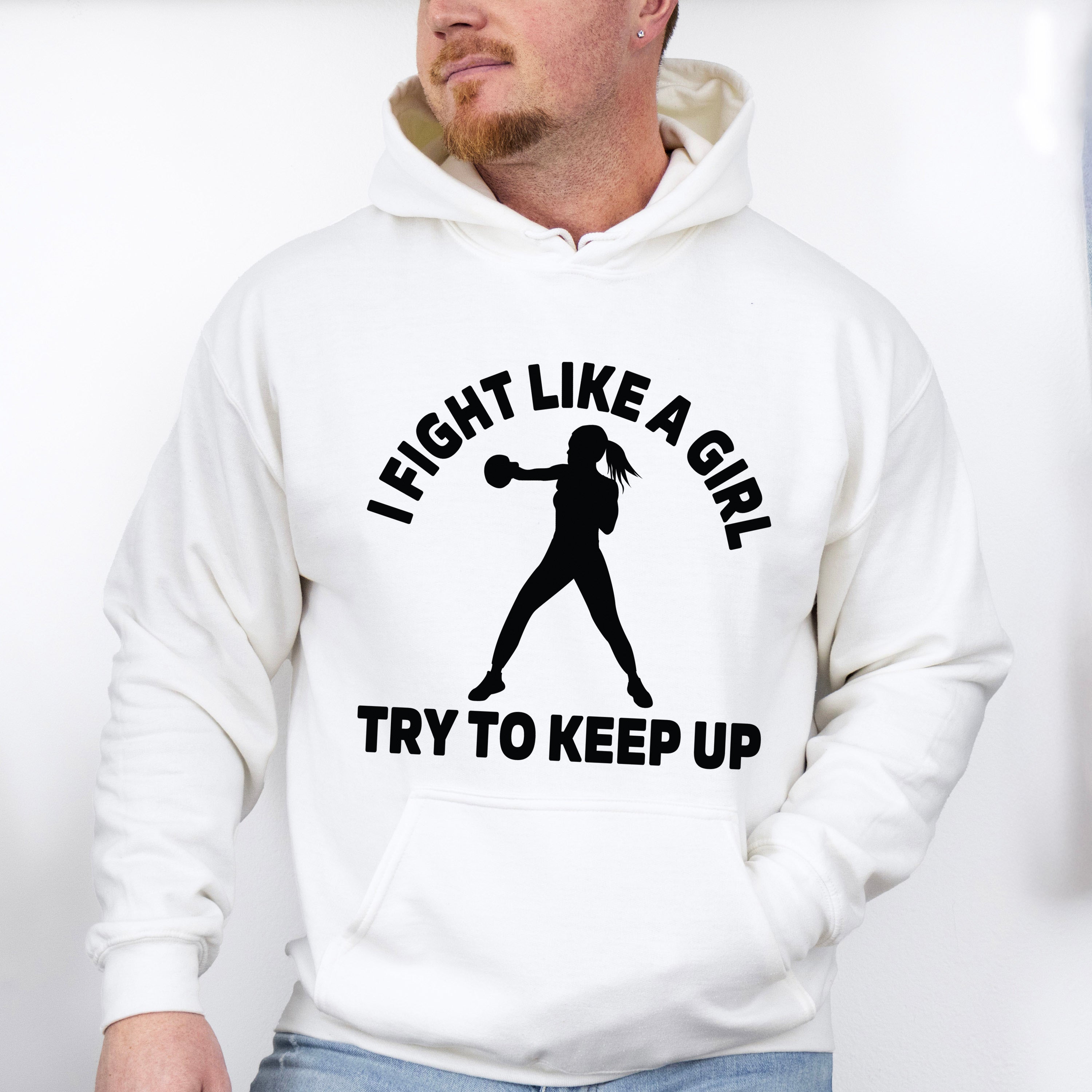 I Fight Like A Girl Try To Keep Up - Boxing Unisex Crewneck T-Shirt Sweatshirt Hoodie