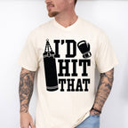I'd Hit That - Boxing Unisex Crewneck T-Shirt Sweatshirt Hoodie