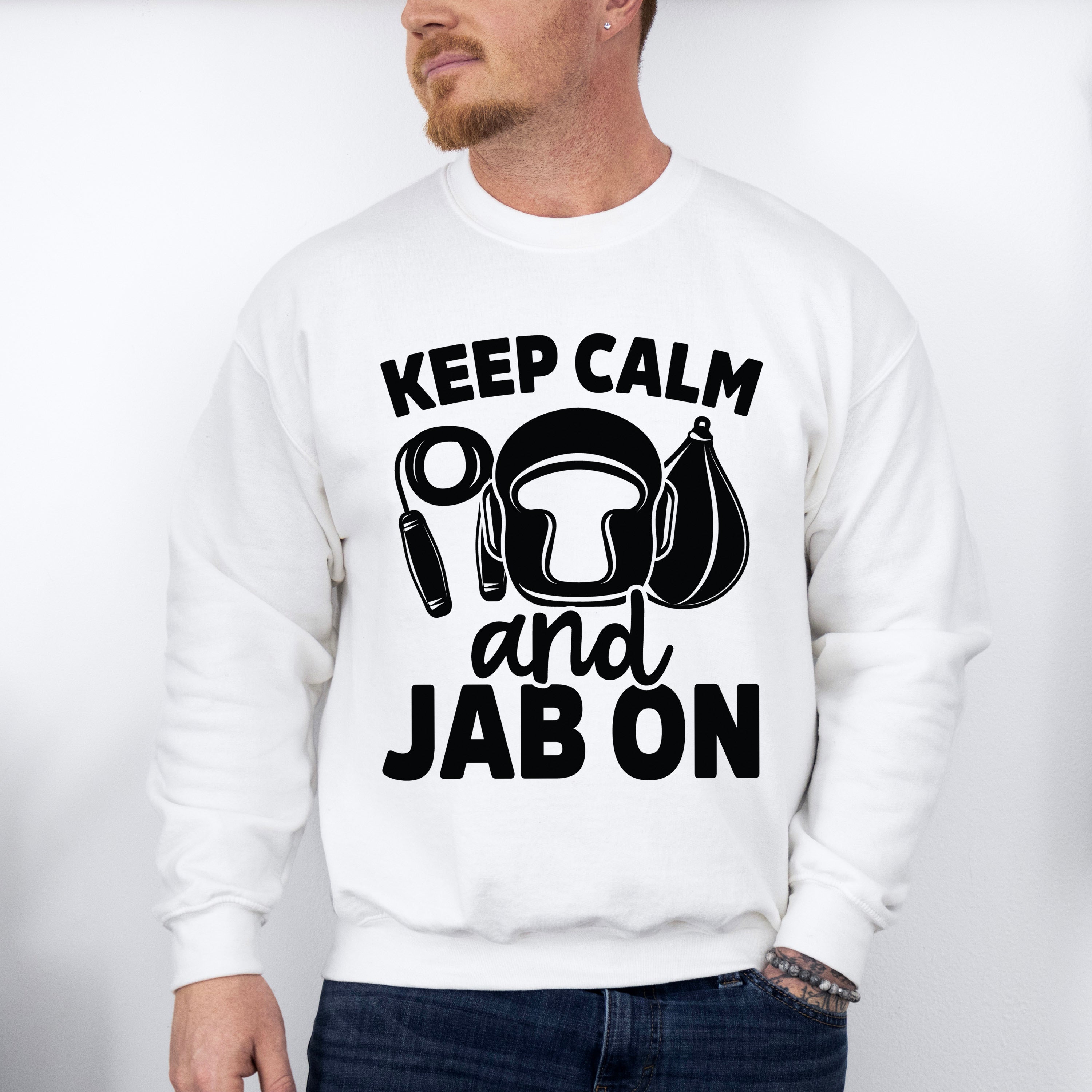 Keep Calm And Jab On - Boxing Unisex Crewneck T-Shirt Sweatshirt Hoodie