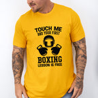 Touch Me And Your First - Boxing Unisex Crewneck T-Shirt Sweatshirt Hoodie
