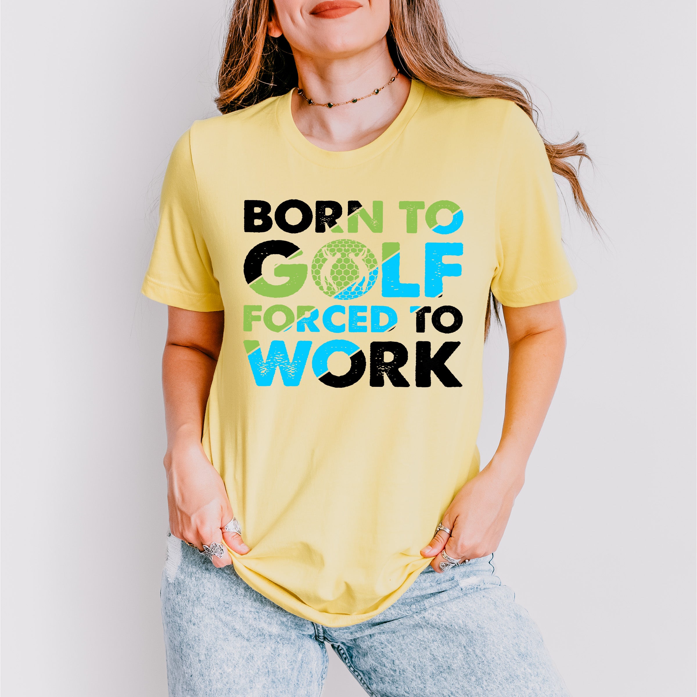 Born To Golf Forced To Work - Golf Unisex Crewneck T-Shirt Sweatshirt Hoodie
