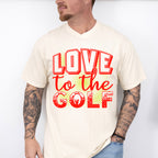 Love To The Golf - Golf Unisex Crewneck T-Shirt Sweatshirt Hoodie