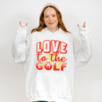 Love To The Golf - Golf Unisex Crewneck T-Shirt Sweatshirt Hoodie