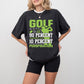 Golf Is 90 Percent Inspiration And 10 Percent Perspiration - Golf Unisex Crewneck T-Shirt Sweatshirt Hoodie