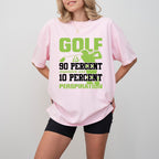 Golf Is 90 Percent Inspiration And 10 Percent Perspiration - Golf Unisex Crewneck T-Shirt Sweatshirt Hoodie