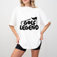 Golf Legends - Golf Unisex Crewneck T-Shirt Sweatshirt Hoodie