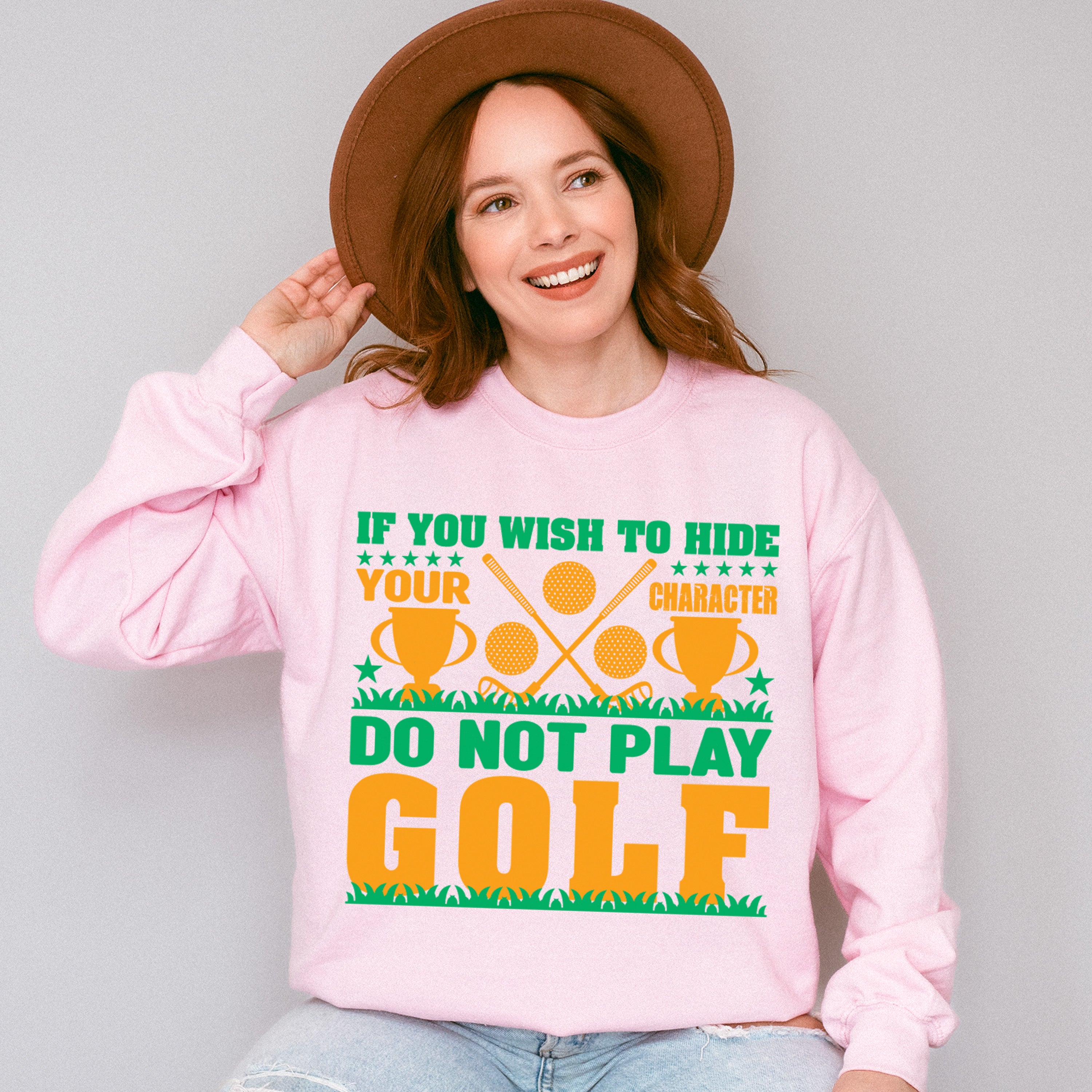 If You Wish To Hide - Golf Unisex Crewneck T-Shirt Sweatshirt Hoodie