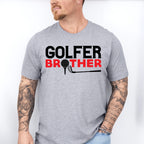 Golfer Brother - Golf Unisex Crewneck T-Shirt Sweatshirt Hoodie