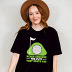 Never Concede The Putt That Beats You - Golf Unisex Crewneck T-Shirt Sweatshirt Hoodie