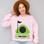 Never Concede The Putt That Beats You - Golf Unisex Crewneck T-Shirt Sweatshirt Hoodie