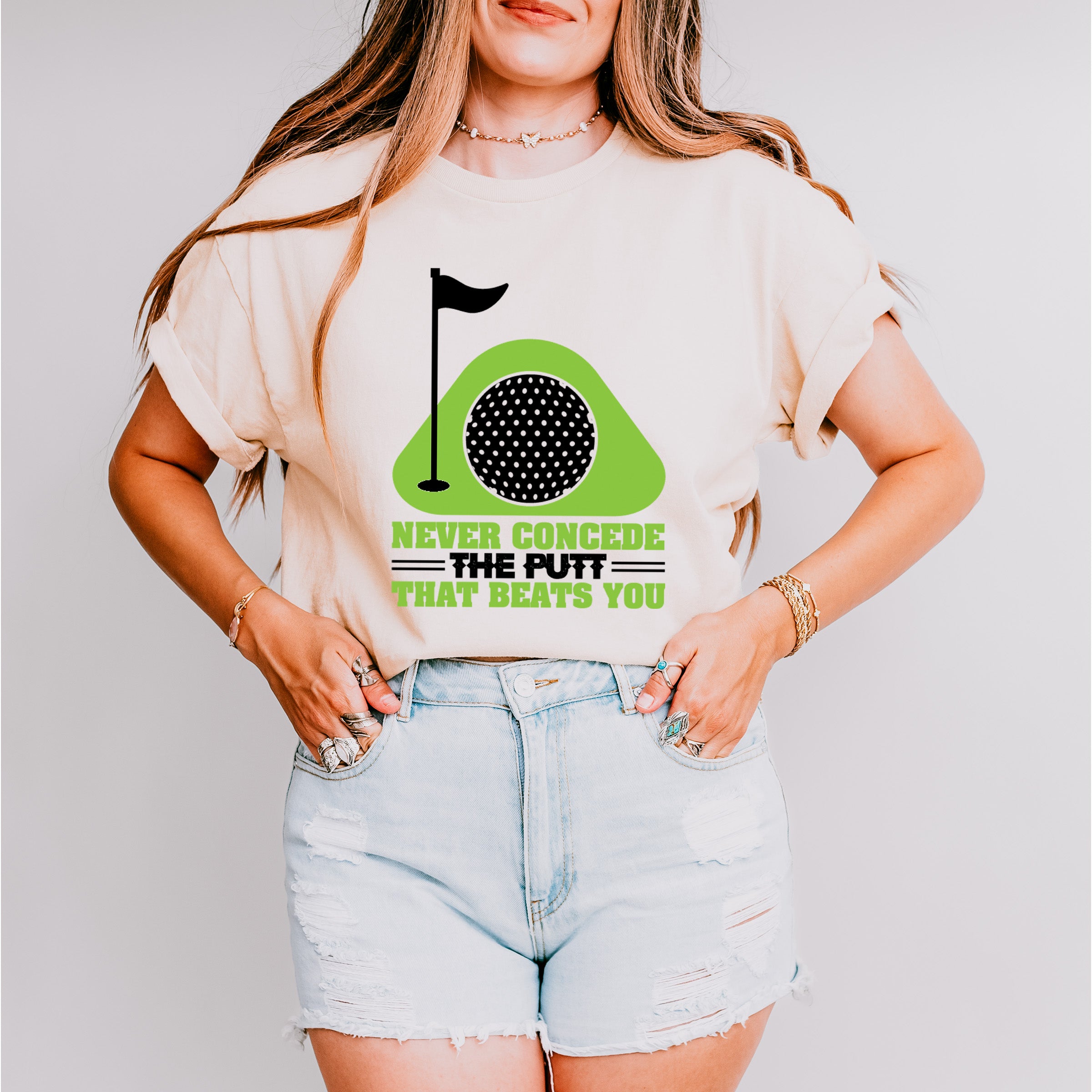 Never Concede The Putt That Beats You - Golf Unisex Crewneck T-Shirt Sweatshirt Hoodie