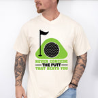 Never Concede The Putt That Beats You - Golf Unisex Crewneck T-Shirt Sweatshirt Hoodie