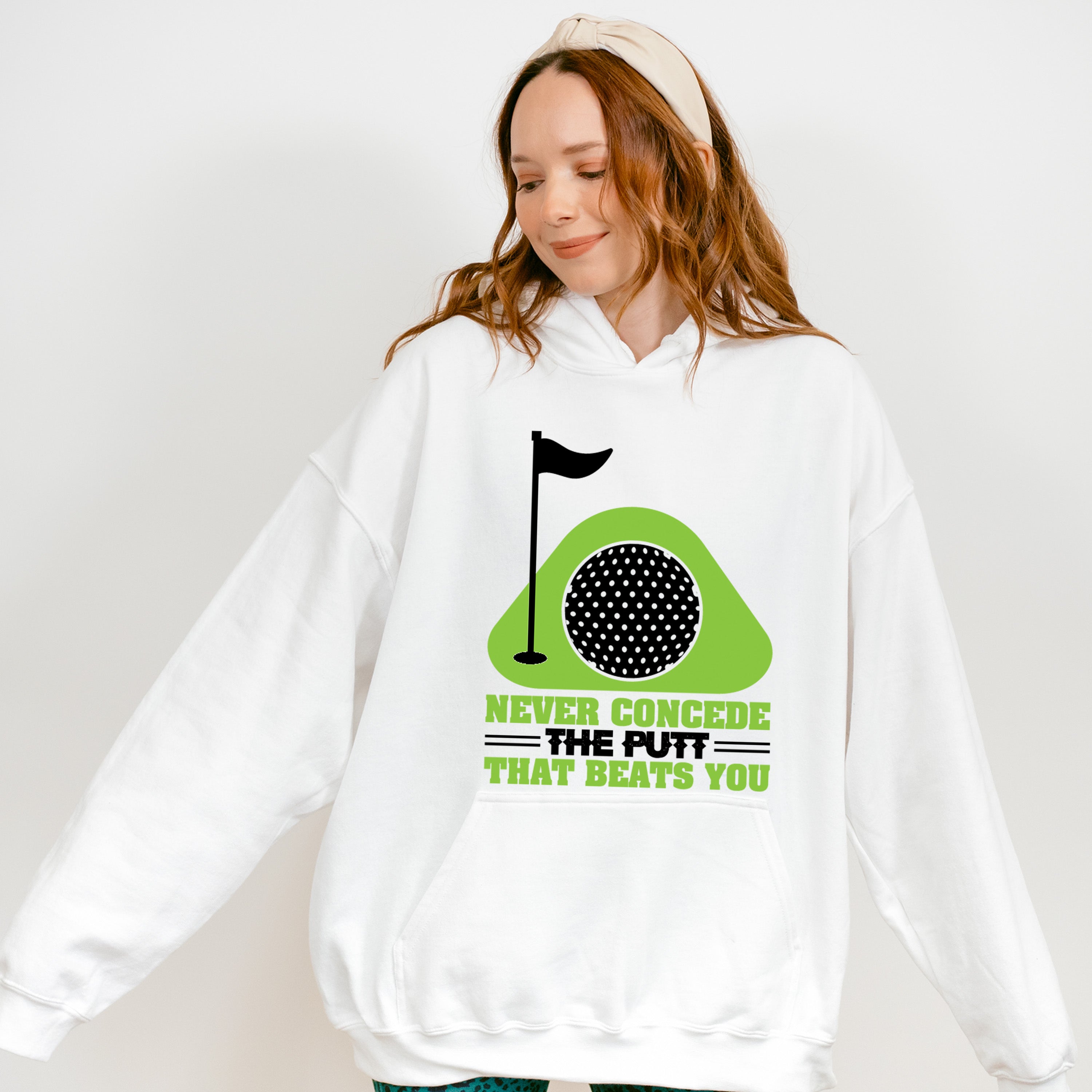 Never Concede The Putt That Beats You - Golf Unisex Crewneck T-Shirt Sweatshirt Hoodie
