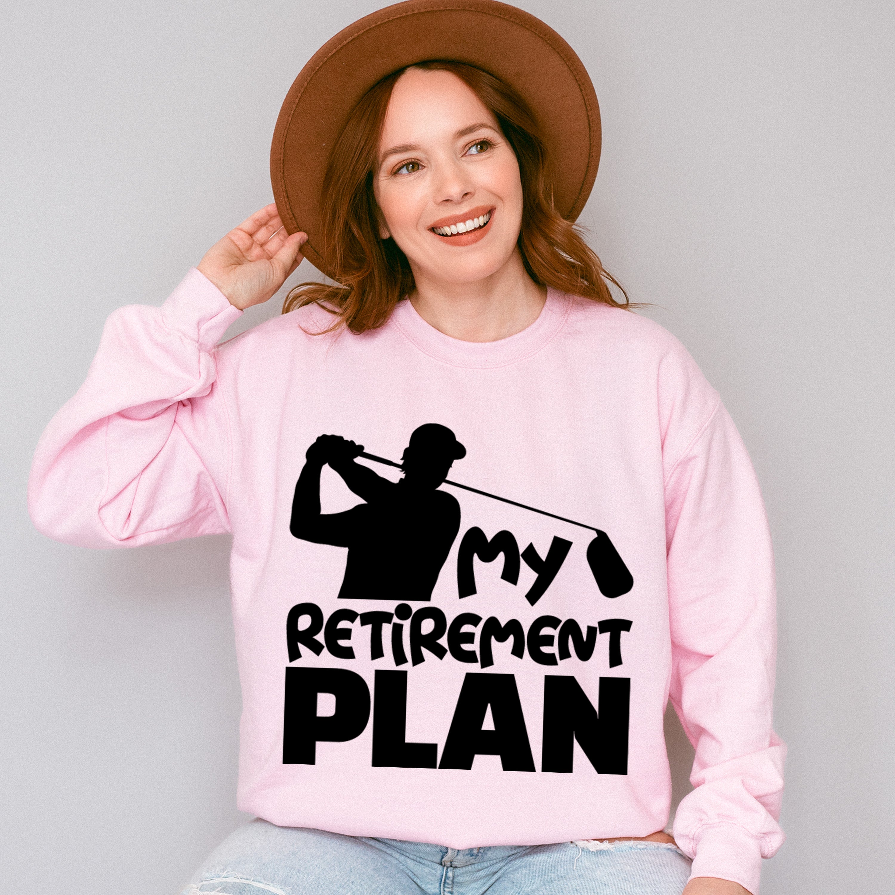 My Retirement Plan - Golf Unisex Crewneck T-Shirt Sweatshirt Hoodie