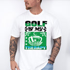 Golf Is My Therapy - Golf Unisex Crewneck T-Shirt Sweatshirt Hoodie