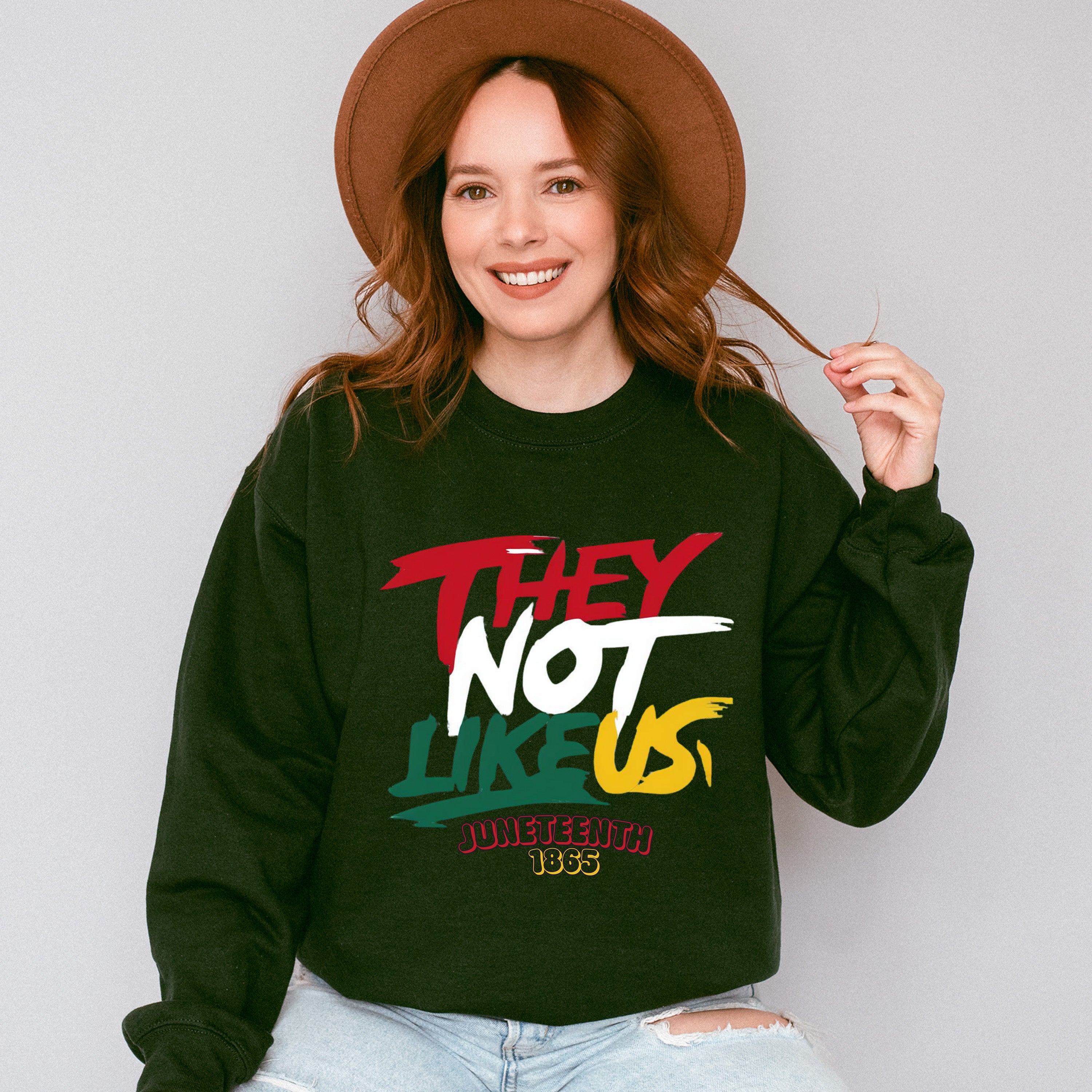 They Not Like Us - Juneteenth Unisex Crewneck T-Shirt Sweatshirt Hoodie