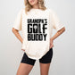 Grandpa's Golf Buddy - Golf Unisex Crewneck T-Shirt Sweatshirt Hoodie