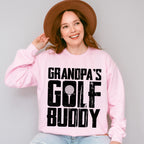 Grandpa's Golf Buddy - Golf Unisex Crewneck T-Shirt Sweatshirt Hoodie