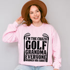 I'm The Crazy Golf Grandma - Golf Unisex Crewneck T-Shirt Sweatshirt Hoodie