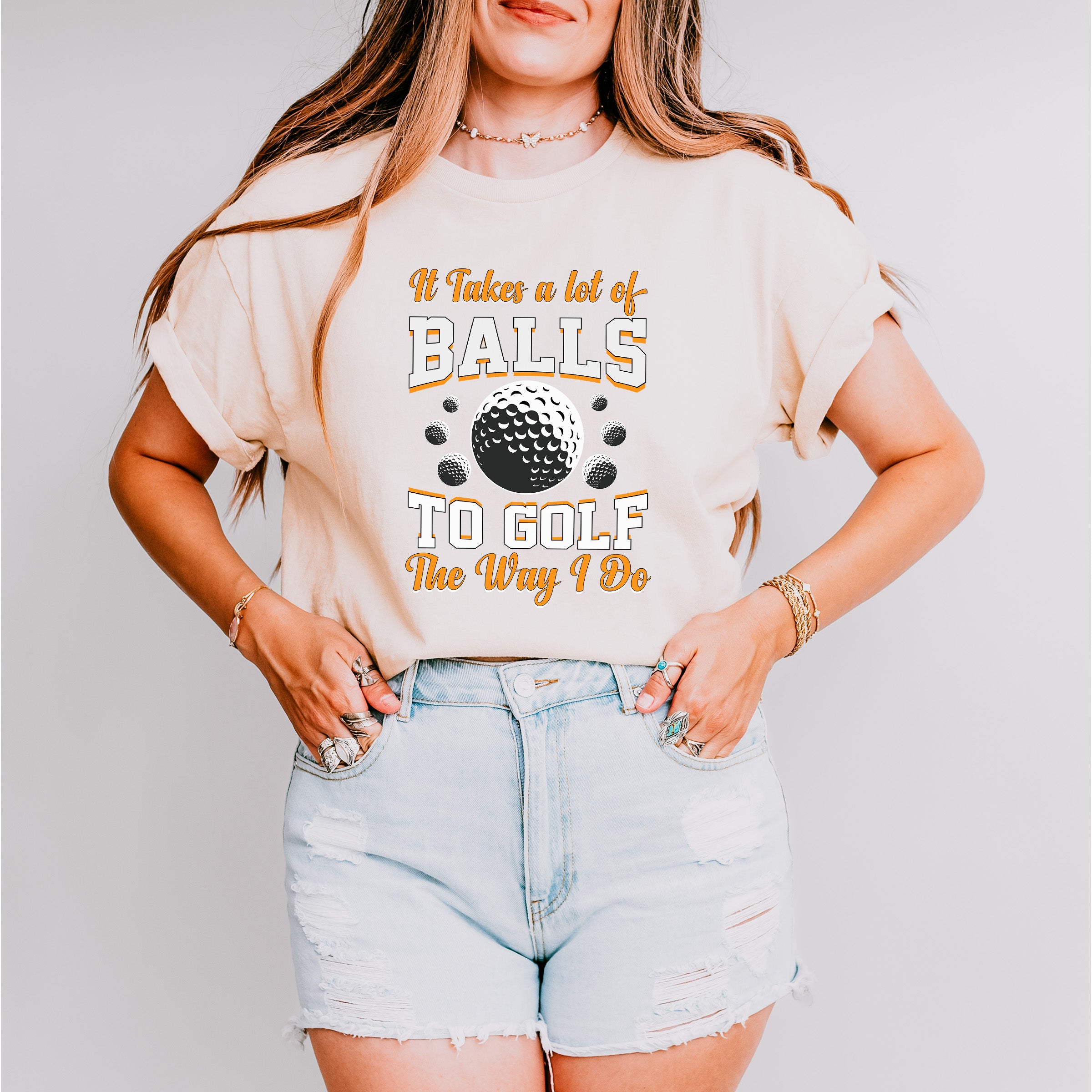 It Takes A Lot Of Balls To Golf The Way I Do - Golf Unisex Crewneck T-Shirt Sweatshirt Hoodie