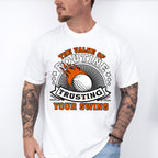 The Value Of Routine - Golf Unisex Crewneck T-Shirt Sweatshirt Hoodie