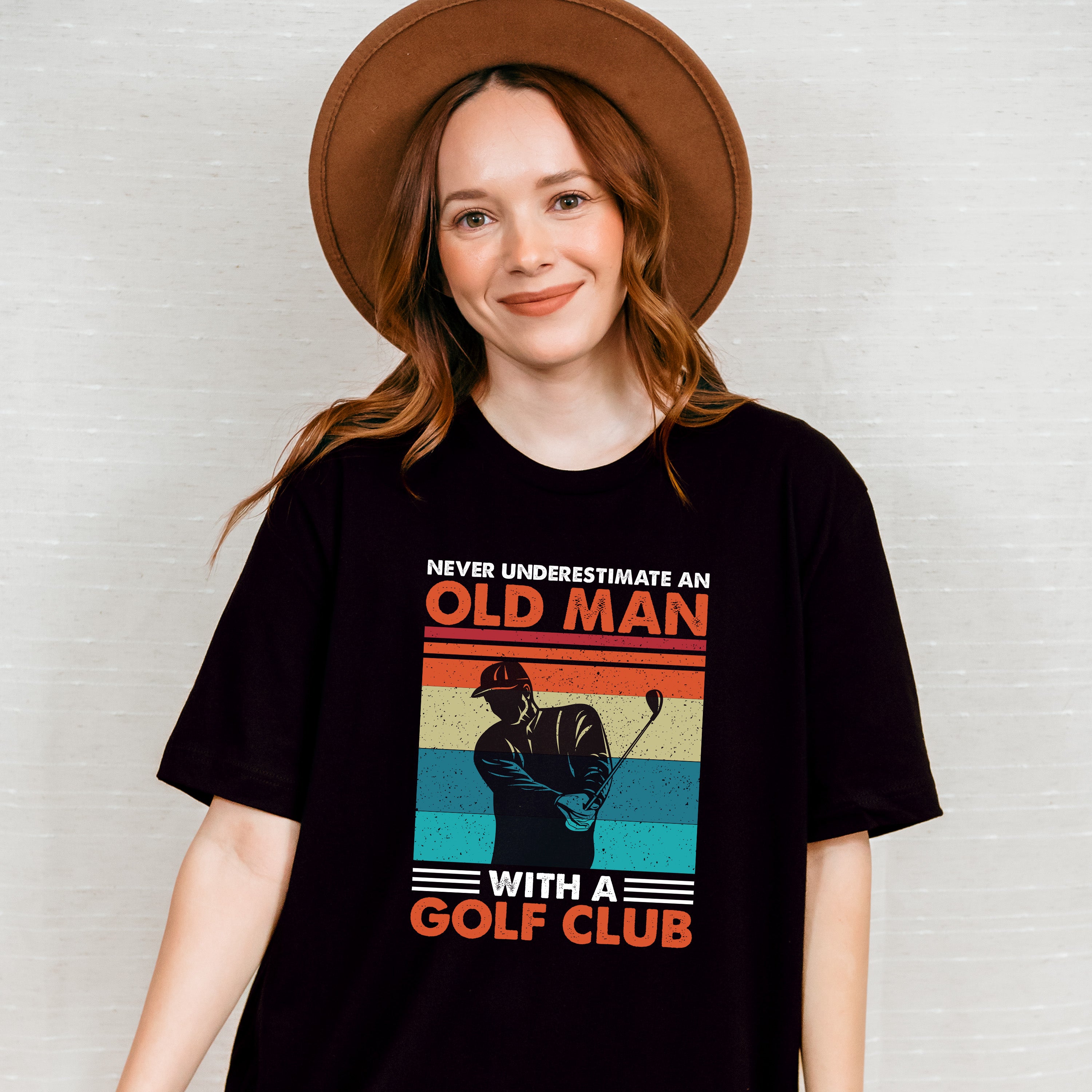 Never Underestimate An Old Man - Golf Unisex Crewneck T-Shirt Sweatshirt Hoodie