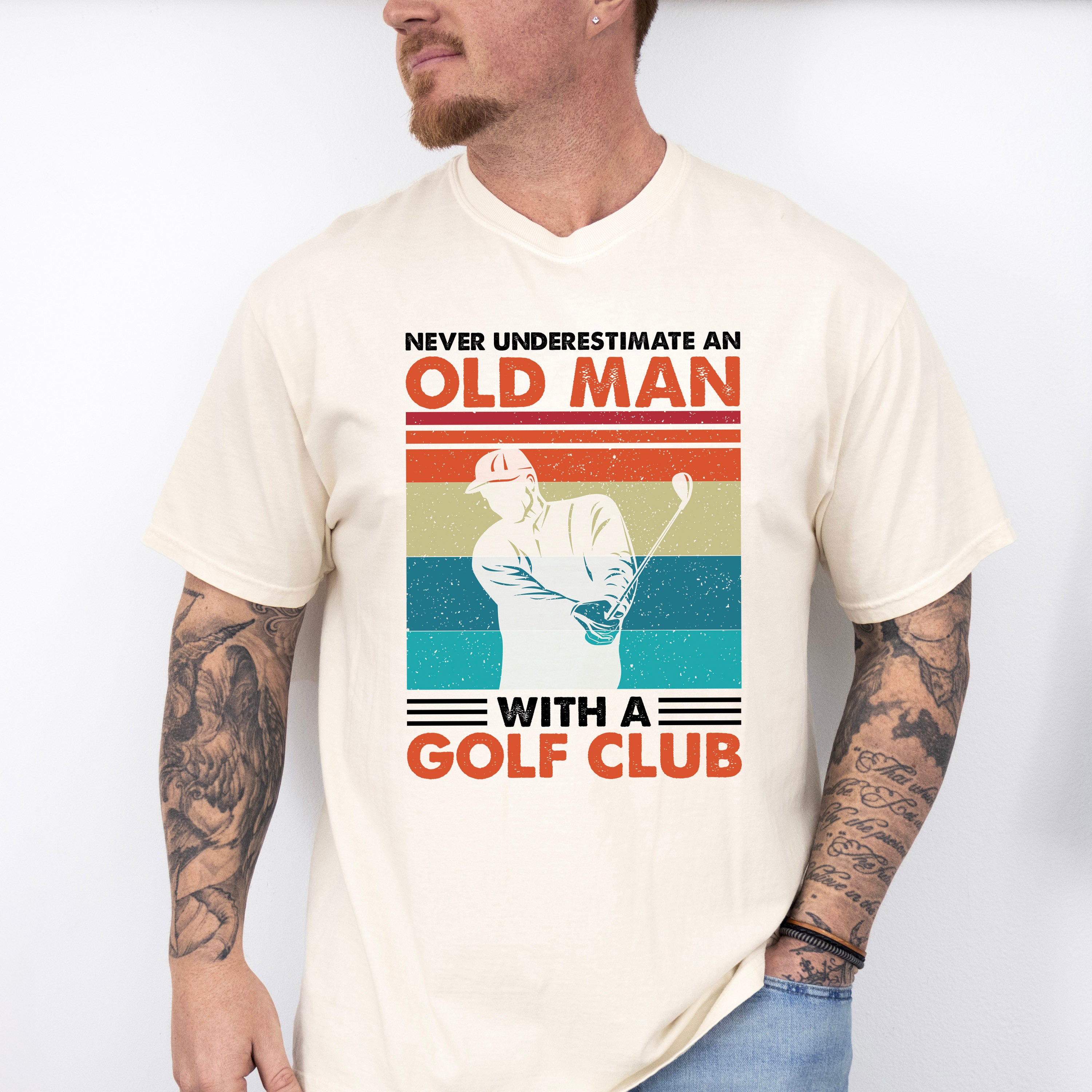 Never Underestimate An Old Man - Golf Unisex Crewneck T-Shirt Sweatshirt Hoodie