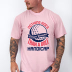 Nothing Goes Down Slower Than A Golf Handicap - Golf Unisex Crewneck T-Shirt Sweatshirt Hoodie