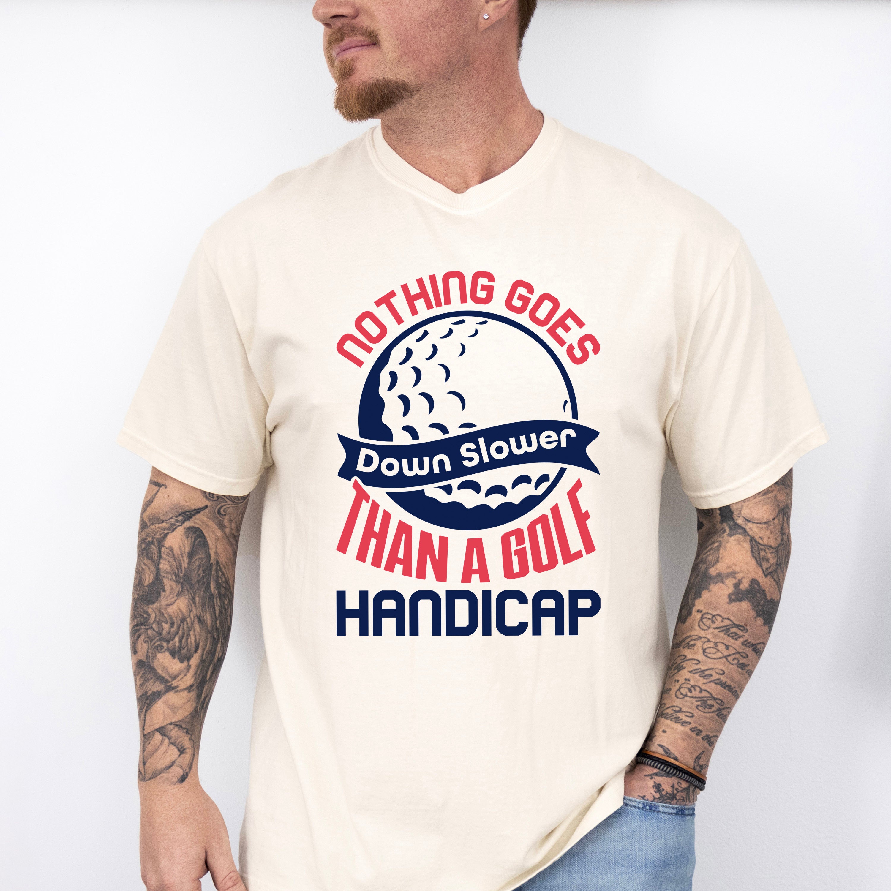 Nothing Goes Down Slower Than A Golf Handicap - Golf Unisex Crewneck T-Shirt Sweatshirt Hoodie