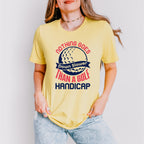 Nothing Goes Down Slower Than A Golf Handicap - Golf Unisex Crewneck T-Shirt Sweatshirt Hoodie