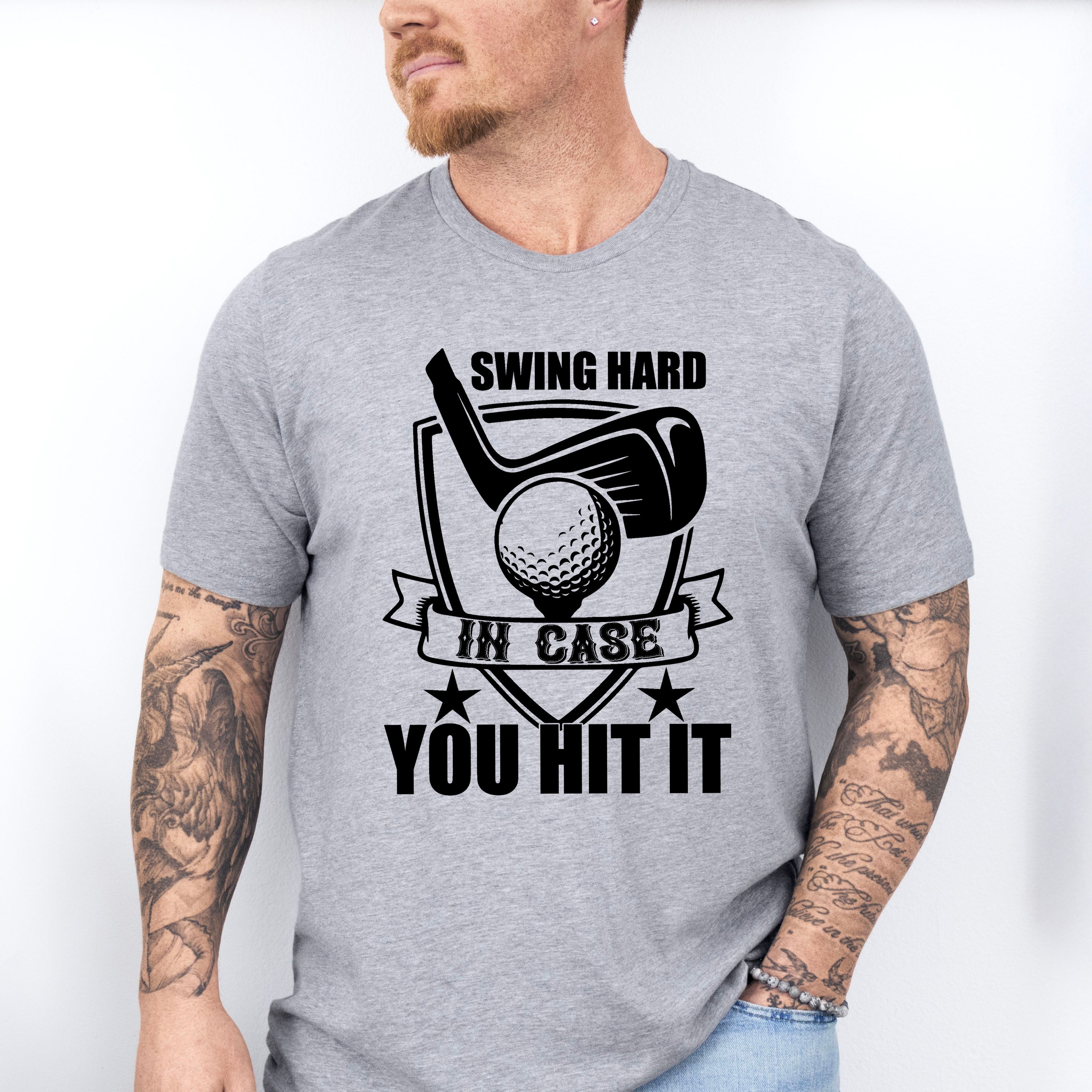Swing Hard In Case You Hit It - Golf Unisex Crewneck T-Shirt Sweatshirt Hoodie