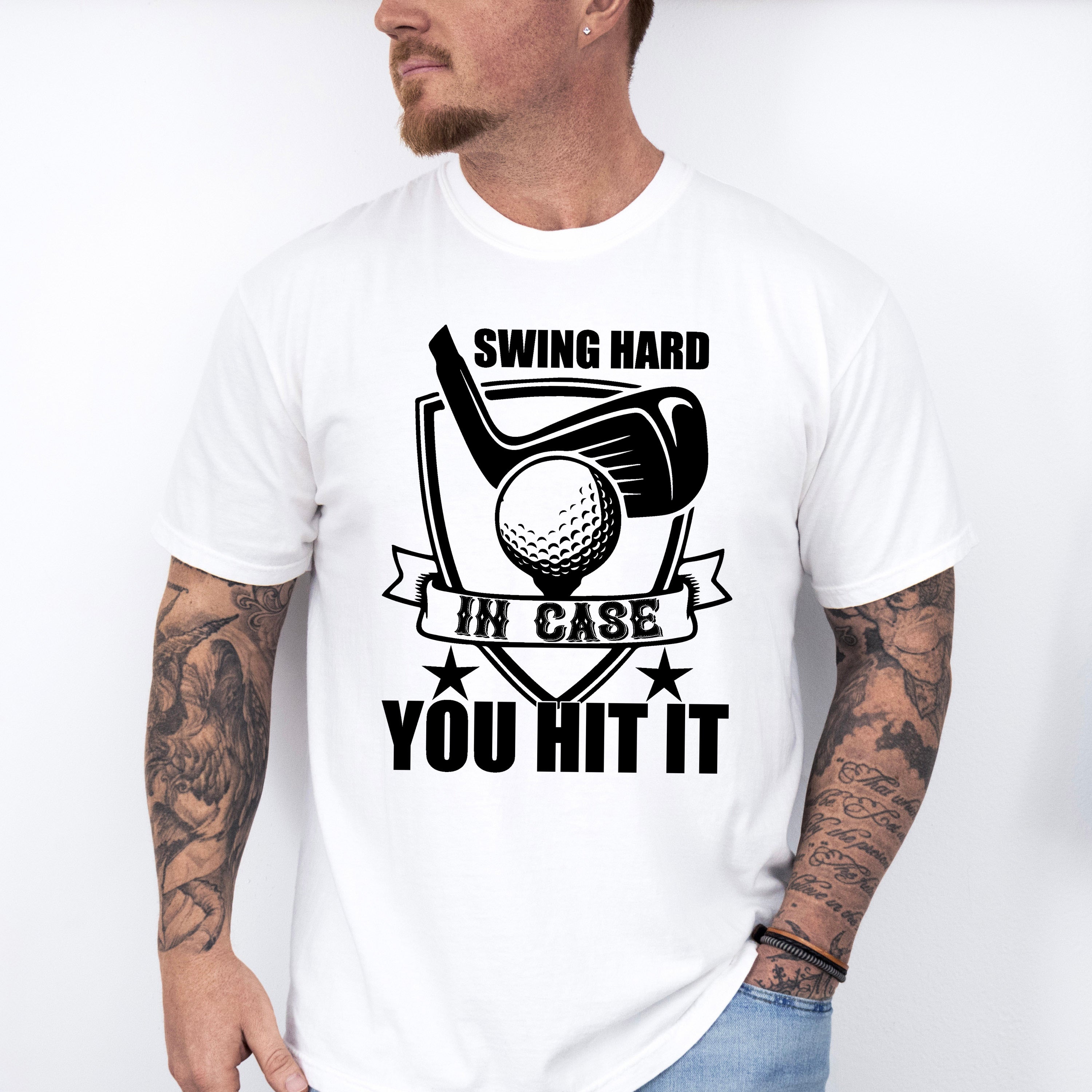 Swing Hard In Case You Hit It - Golf Unisex Crewneck T-Shirt Sweatshirt Hoodie