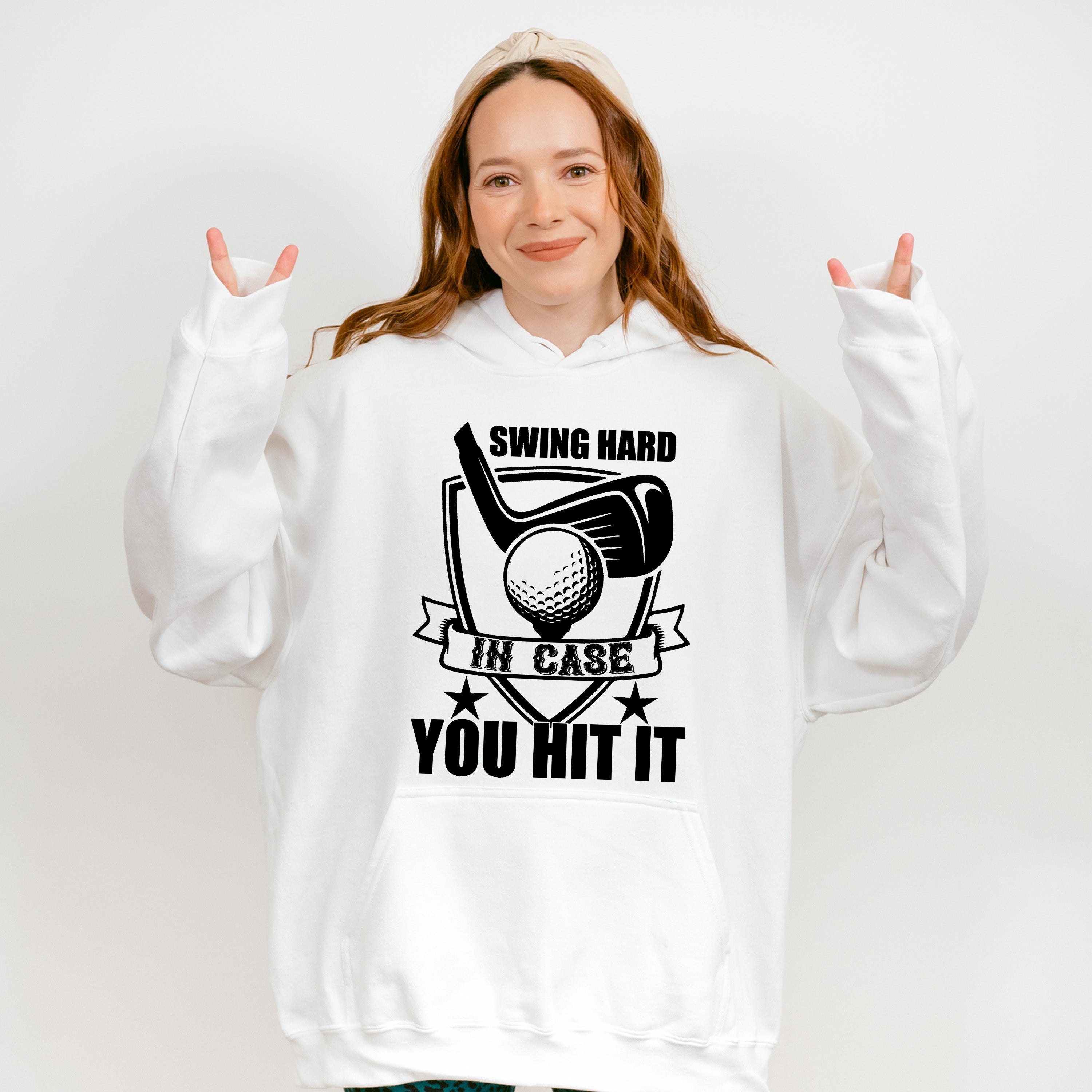 Swing Hard In Case You Hit It - Golf Unisex Crewneck T-Shirt Sweatshirt Hoodie