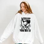 Swing Hard In Case You Hit It - Golf Unisex Crewneck T-Shirt Sweatshirt Hoodie