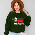 When Others Quit I Keep Going - GYM Unisex Crewneck T-Shirt Sweatshirt Hoodie