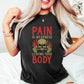 Pain Is Weakness Leaving Your Body - GYM Unisex Crewneck T-Shirt Sweatshirt Hoodie