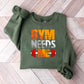 Gym Needs Me - GYM Unisex Crewneck T-Shirt Sweatshirt Hoodie