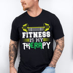 Fitness Is My Therapy - GYM Unisex Crewneck T-Shirt Sweatshirt Hoodie