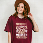 School Is Important But Muscles Are Importanter - GYM Unisex Crewneck T-Shirt Sweatshirt Hoodie