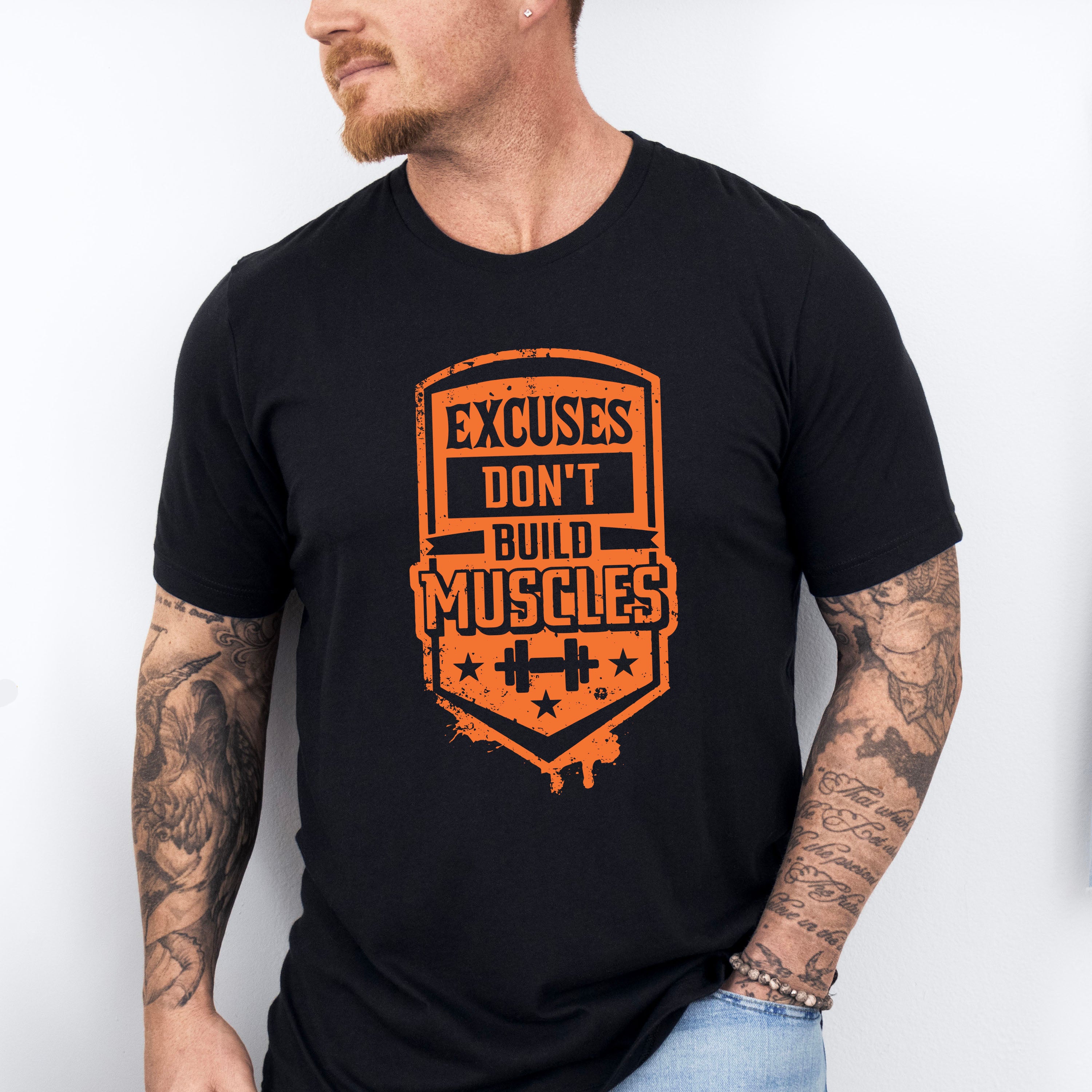 Excuses Don't Build Muscles - GYM Unisex Crewneck T-Shirt Sweatshirt Hoodie